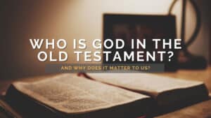 open bible with words Who is God in the Old Testament